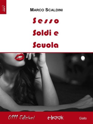 cover image of Sesso soldi e scuola